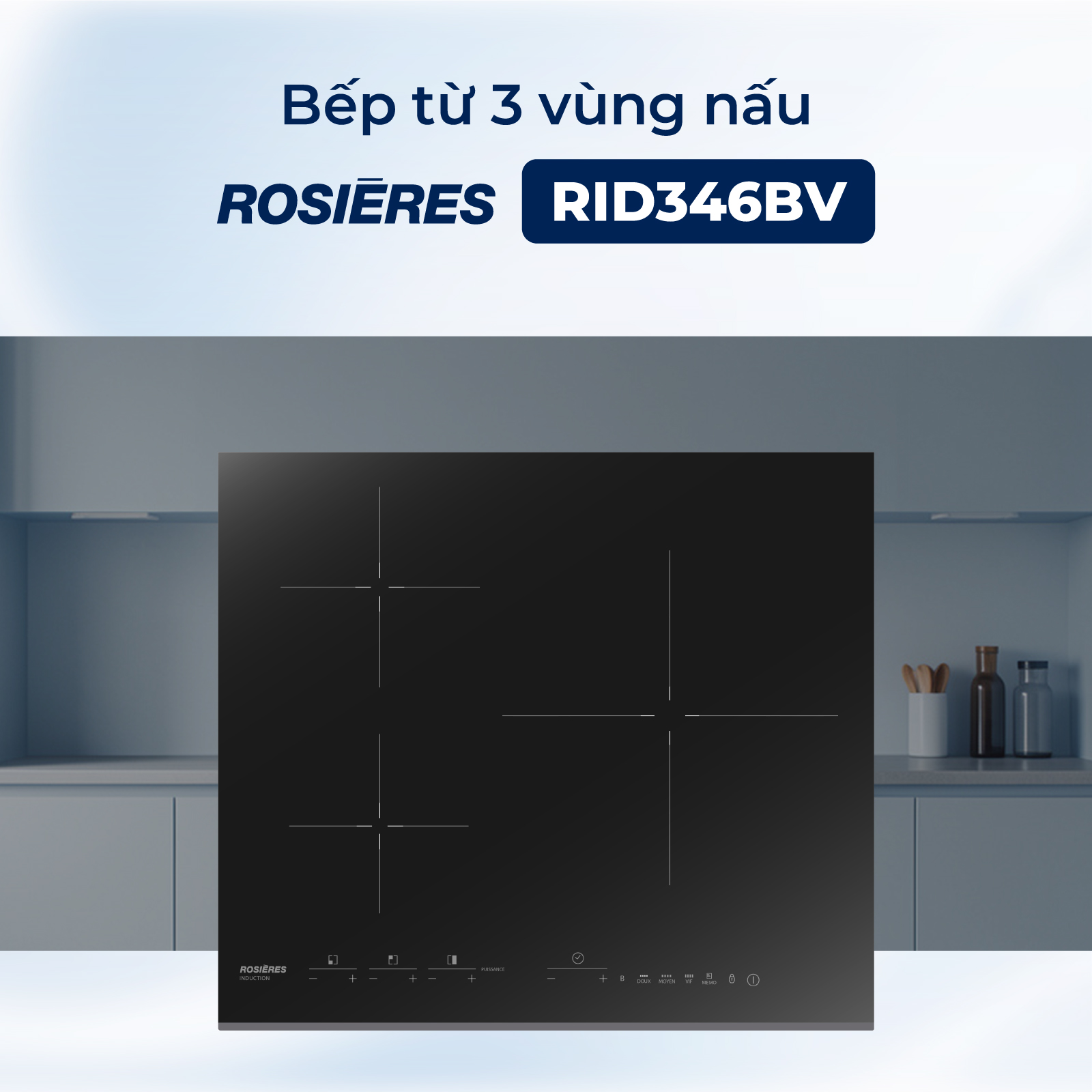 Bếp từ 3 vùng nấu Rosières RID346BV - Nhập khẩu chính hãng