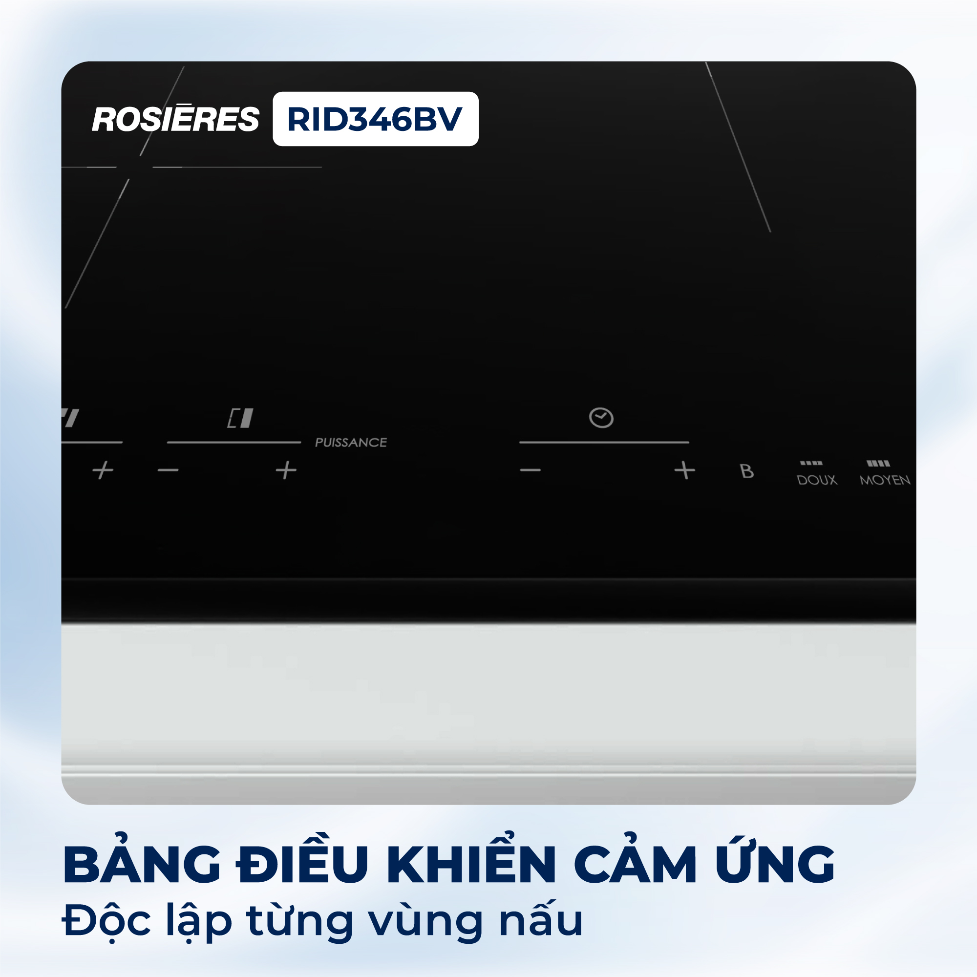 Bếp từ 3 vùng nấu Rosières RID346BV - Nhập khẩu chính hãng