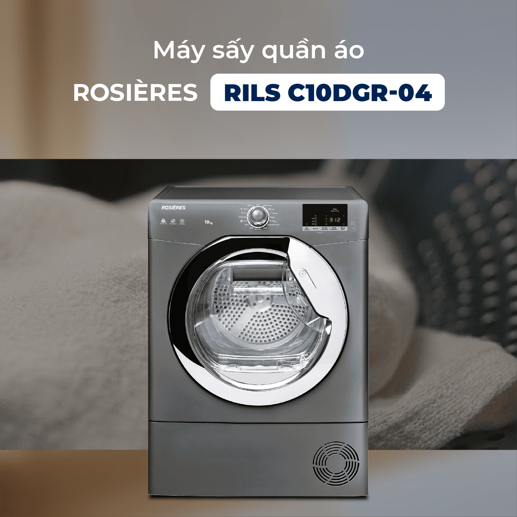 Máy sấy quần áo Rosières 10 kg RILS C10DGR-04 - Nhập khẩu chính hãng