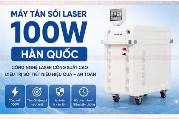 Máy tán sỏi laser 100W- Xuất xứ Hàn Quốc
