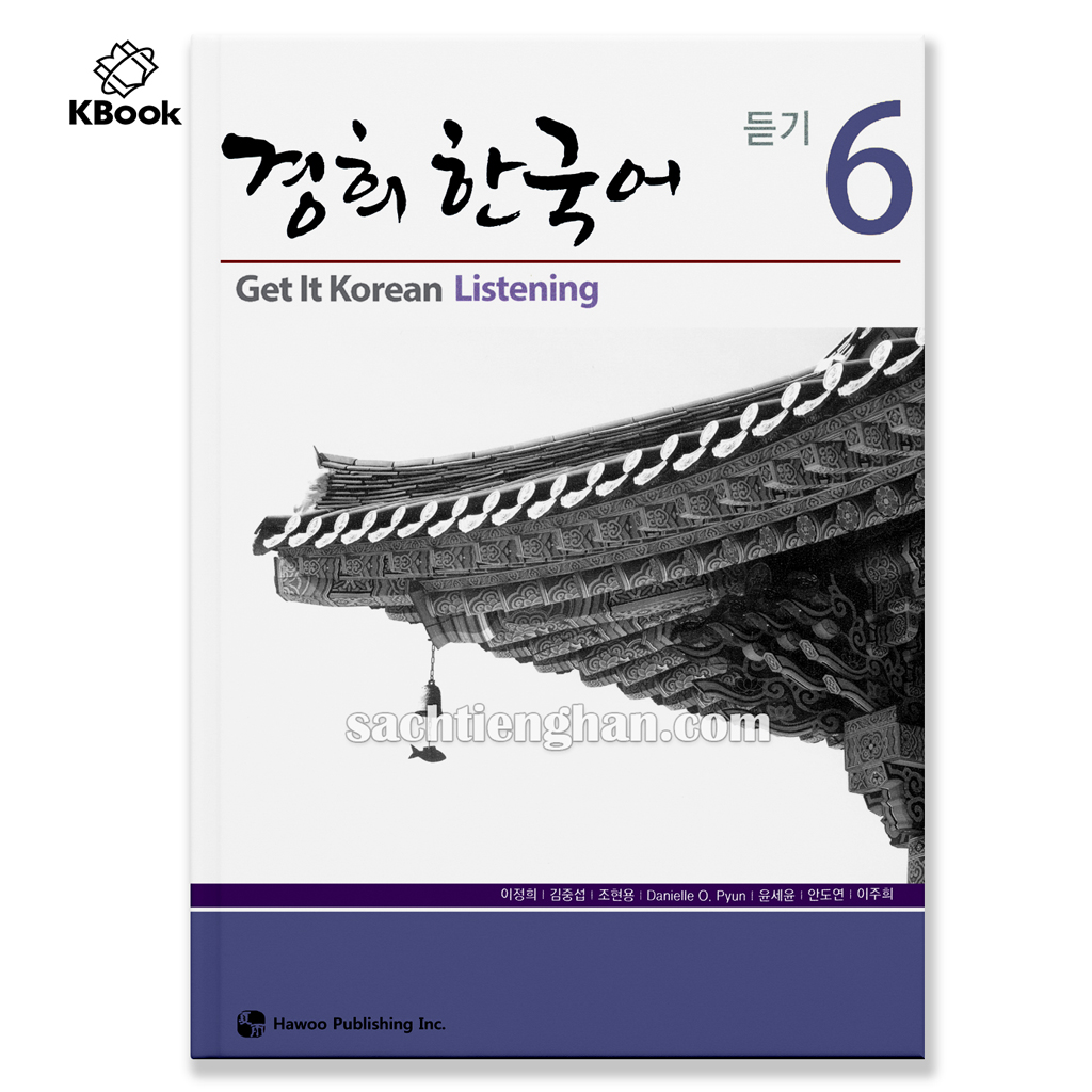 [Bản Màu] Giáo Trình Kyung Hee Listening - Tập 6 - 경희 한국어 듣기 6
