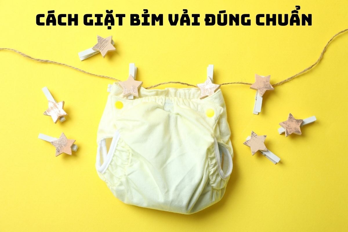 Hướng dẫn cách giặt và dùng bỉm vải cho bé đúng chuẩn