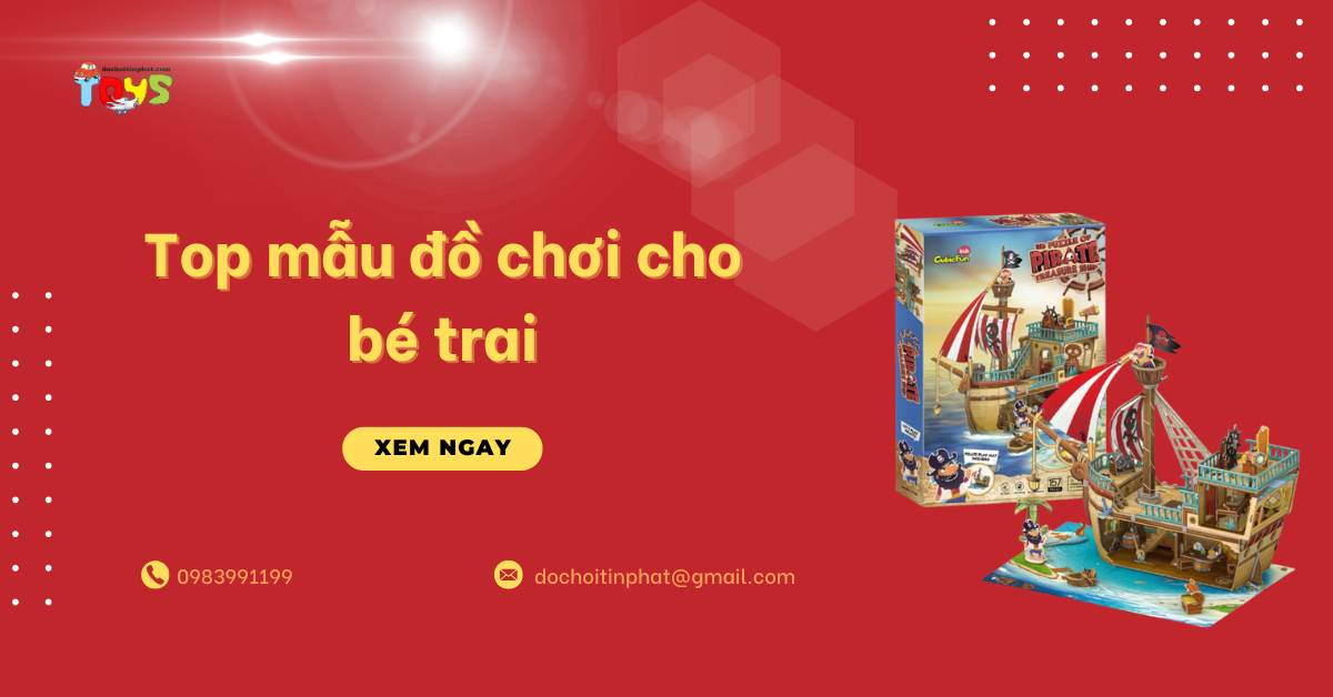 Top mẫu đồ chơi cho bé trai đang là xu hướng bán chạy nhất năm 2026