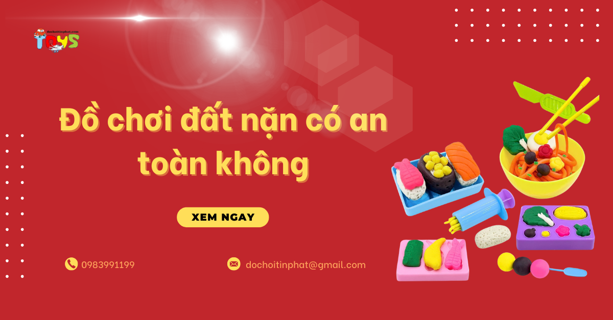 Đồ chơi đất nặn có an toán không? Tiêu chuẩn và cách nhận biết đất nặn an toàn