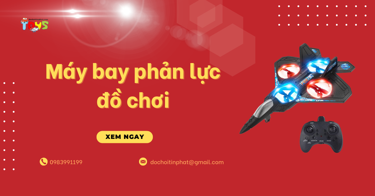 Vì sao máy bay đồ chơi phản lực là mặt hàng hot 2026