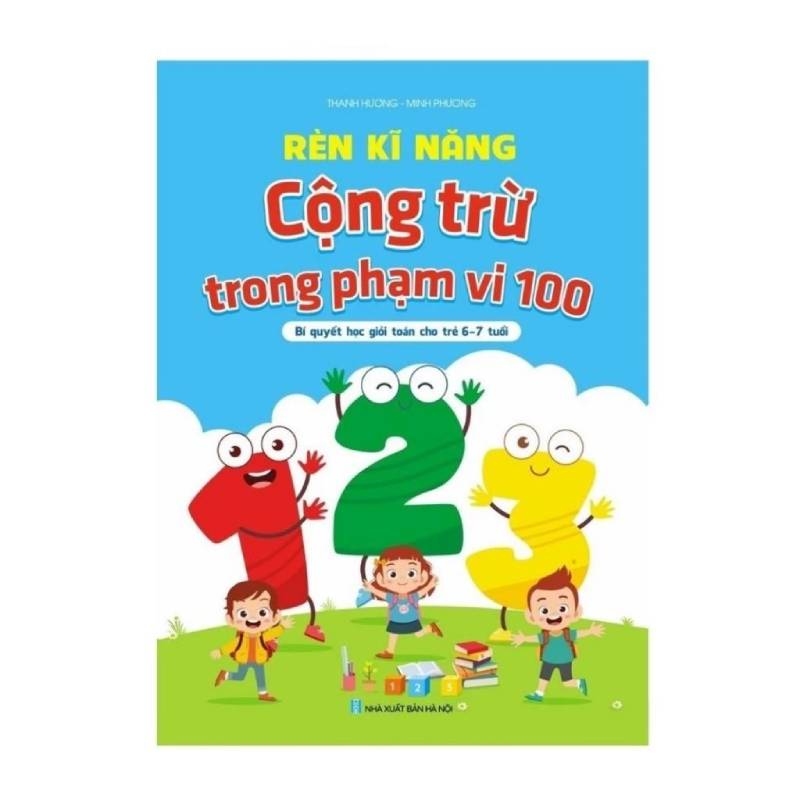 Sách Rèn Kỹ Năng Cộng Trừ Trong Phạm Vi 100 - 5