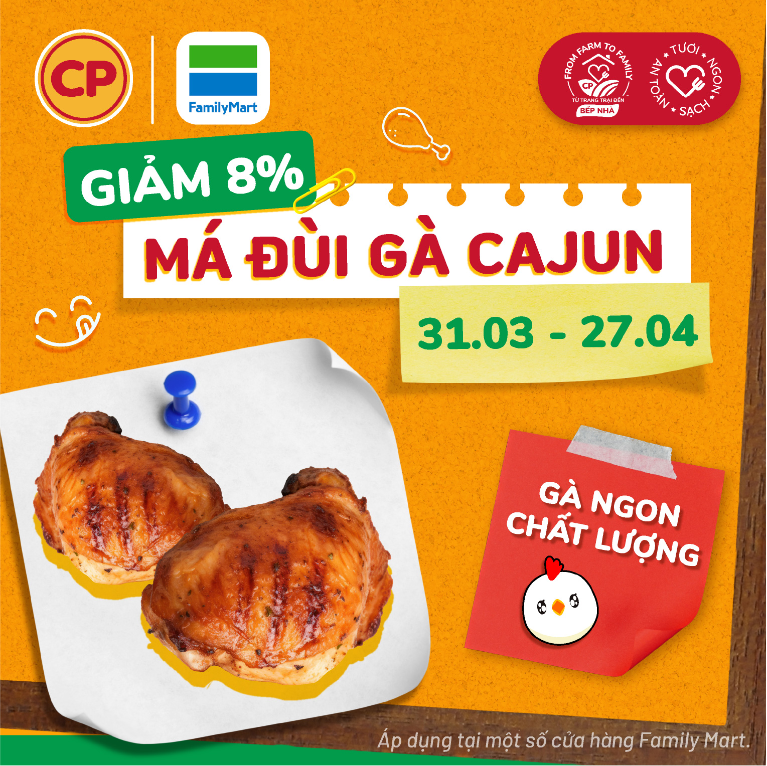 [CP x FAMILY MART] Ưu đãi 8% cho món Gà Má Đùi Cajun