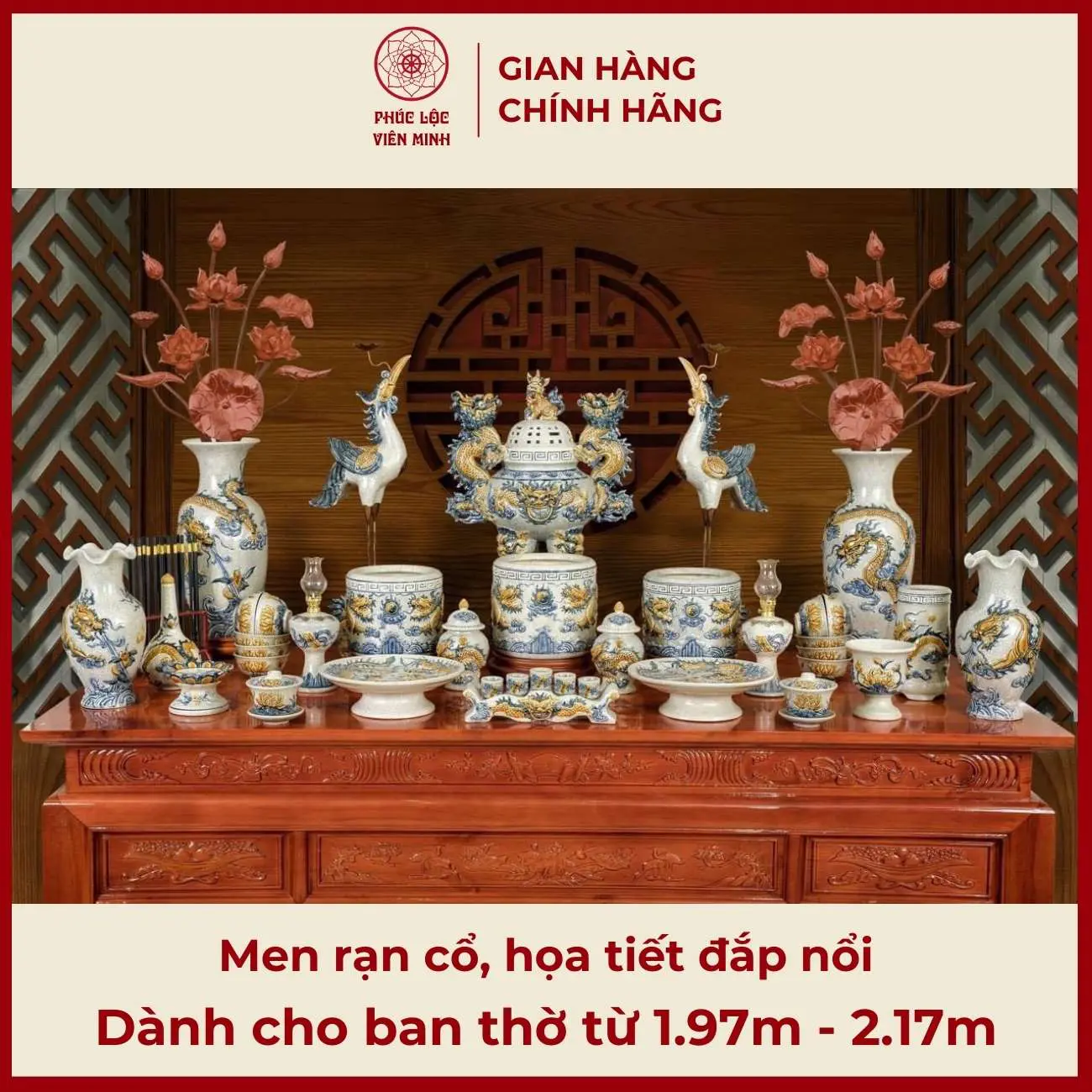 Bộ Đồ Thờ Men Rạn Cổ Họa Tiết Đắp Nổi Gốm Sứ Bát Tràng - Phúc Lộc Viên Minh - PLVM514