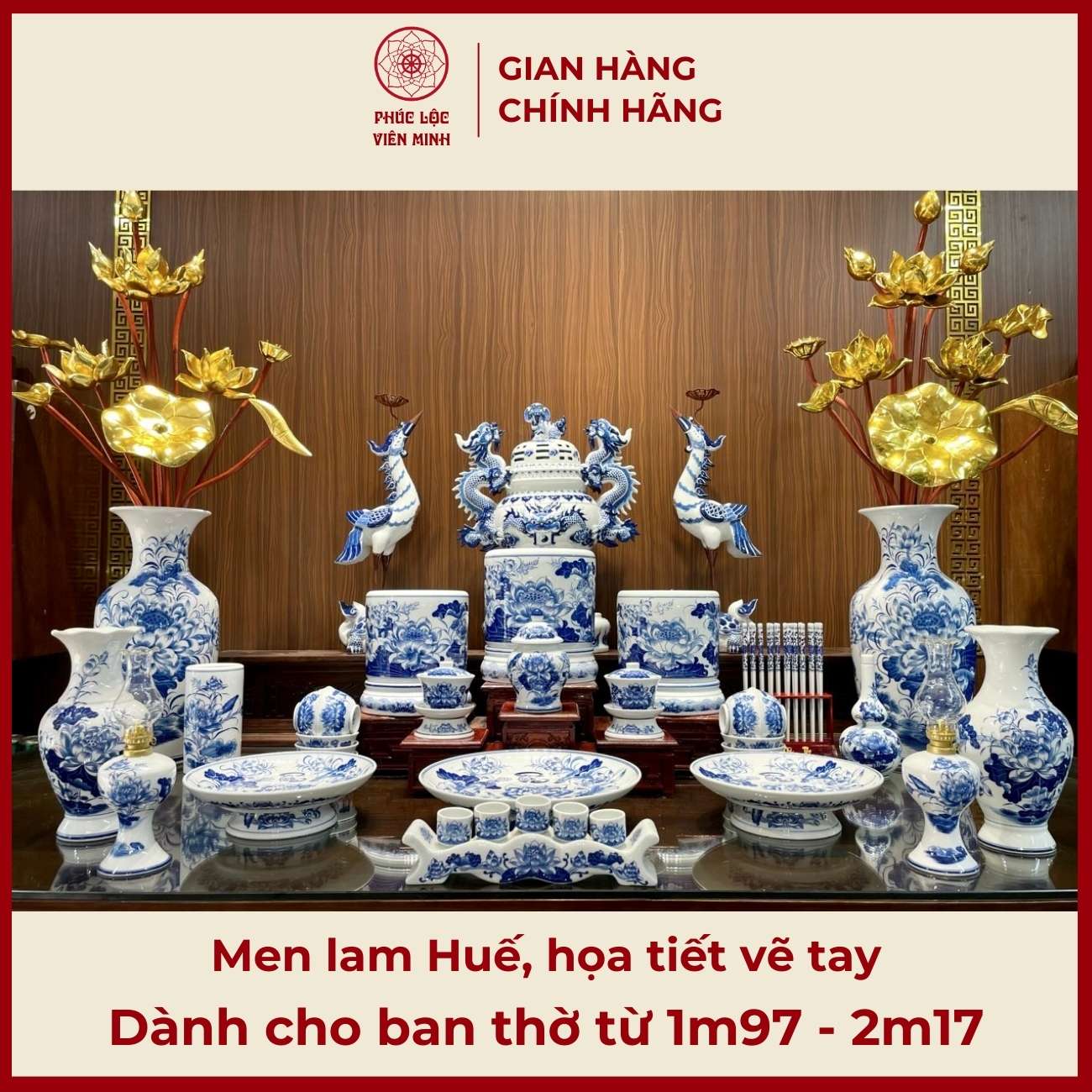 Bộ Đồ Thờ Men Lam Huế Vẽ Tay Cao Cấp Gốm Sứ Bát Tràng - Phúc Lộc Viên Minh - PLVM445