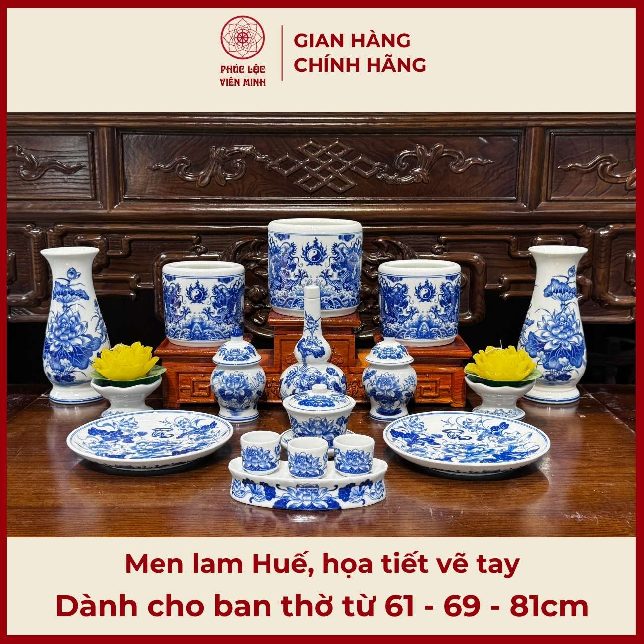 Bộ Đồ Thờ Men Lam Vẽ Tay Cao Cấp Gốm Sứ Bát Tràng - Phúc Lộc Viên Minh - PLVM486