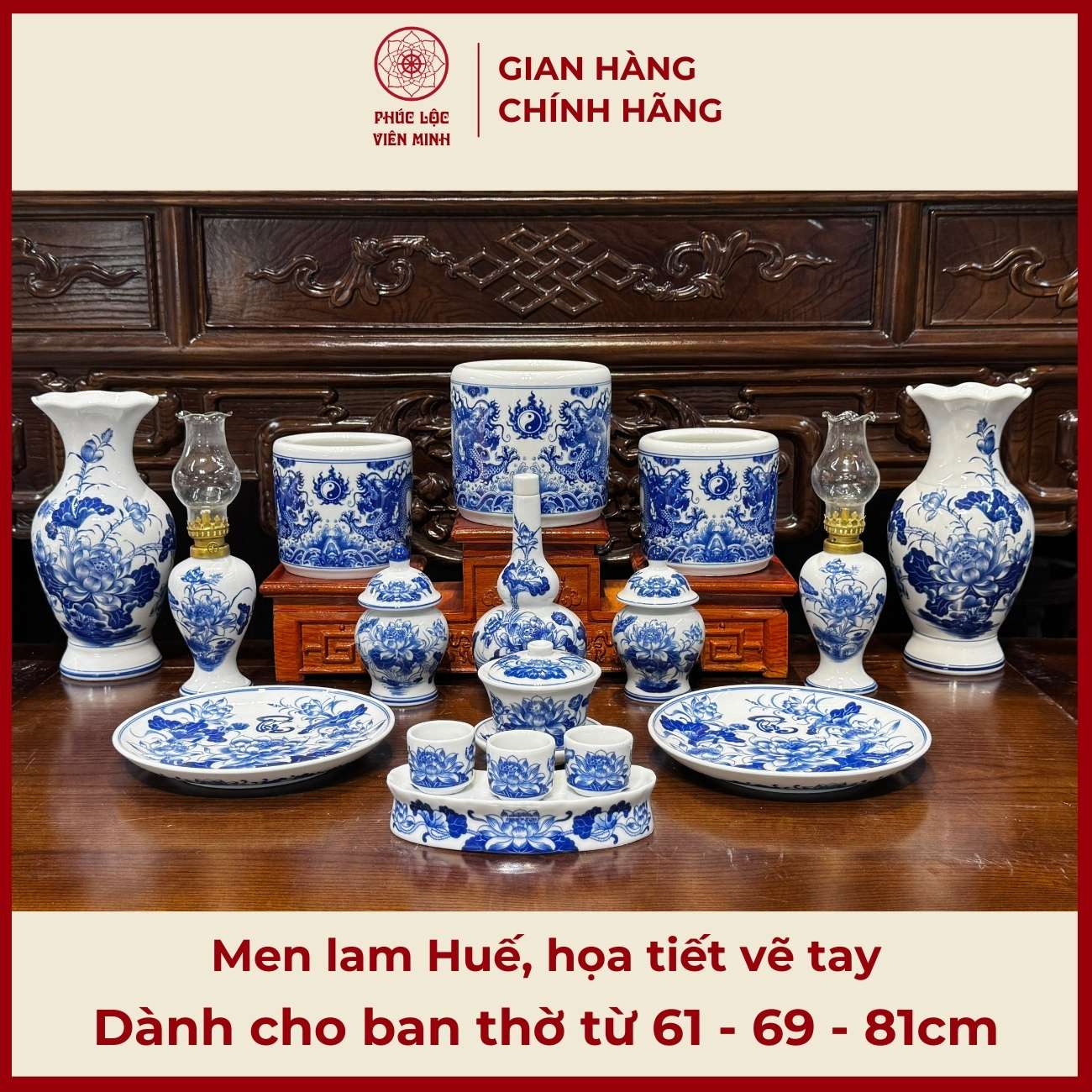 Bộ Đồ Thờ Men Lam Vẽ Tay Cao Cấp Gốm Sứ Bát Tràng - Phúc Lộc Viên Minh - PLVM491