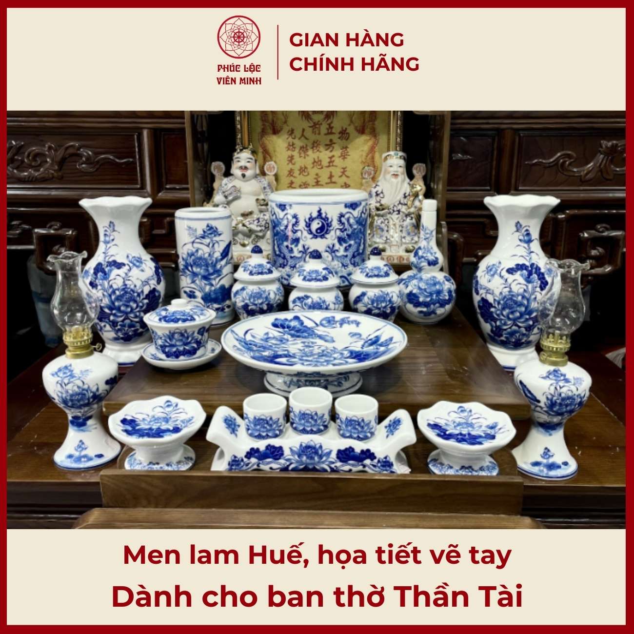 Bộ Đồ Thờ Men Lam Huế Cao Cấp Gốm Sứ Bát Tràng - Phúc Lộc Viên Minh - PLVM508