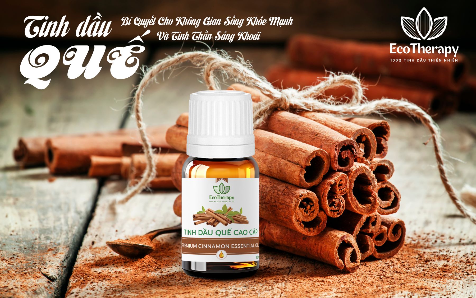 Tinh Dầu Quế - Bí Quyết Cho Không Gian Sống Khỏe Mạnh Và Tinh Thần Sảng Khoái