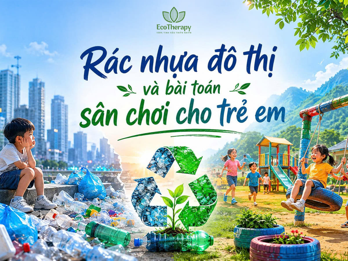 Rác nhựa đô thị và bài toán sân chơi cho trẻ em