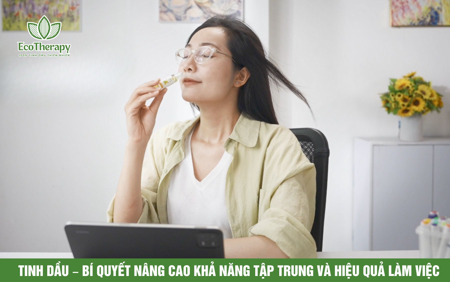 Tinh dầu – Bí quyết nâng cao khả năng tập trung và hiệu quả làm việc