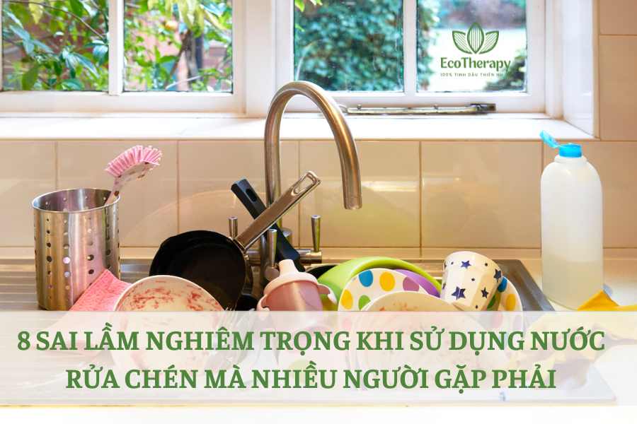 8 sai lầm nghiêm trọng khi sử dụng nước rửa chén mà nhiều người gặp phải