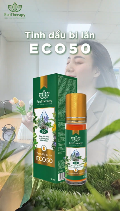 ECO50 – Sự kết hợp của 50 loại tinh dầu thiên nhiên
