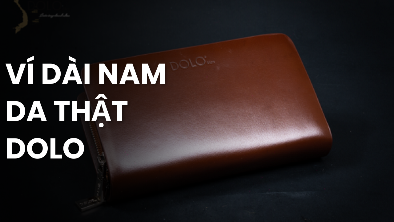 Ví dài nam da thật sang trọng DOLO