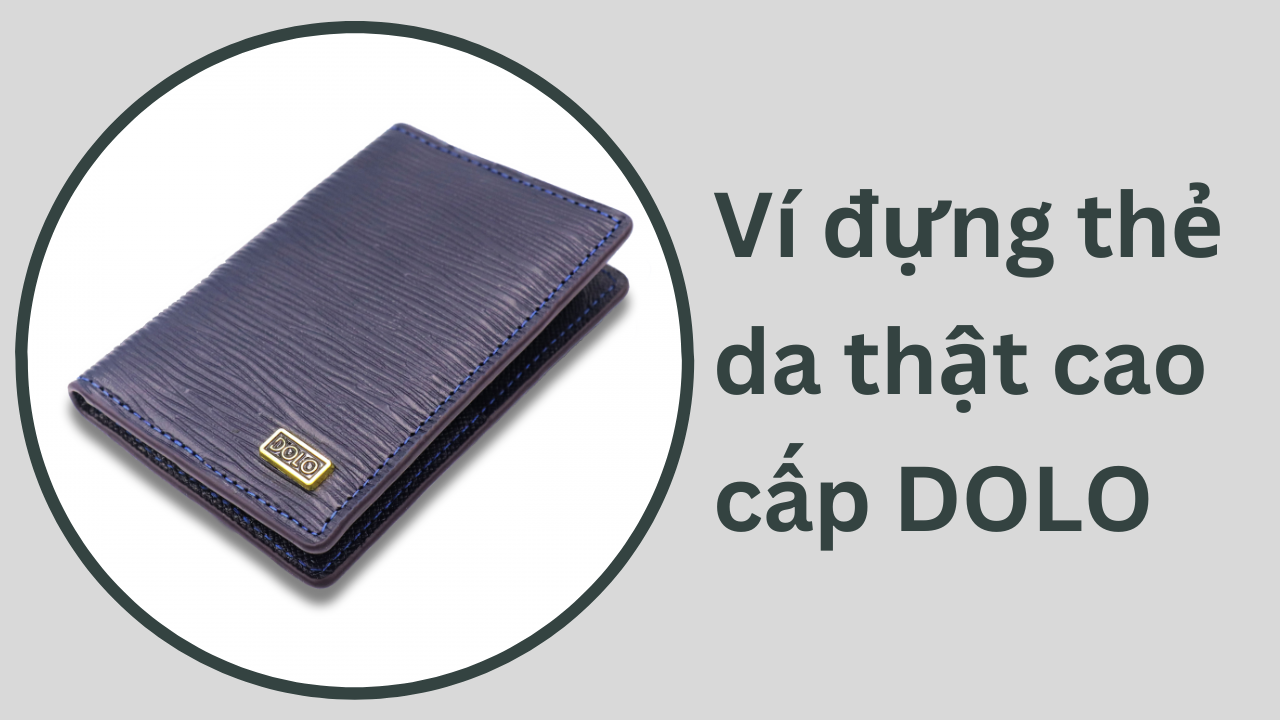 Ví đựng thẻ da thật cao cấp DOLO tiện lợi