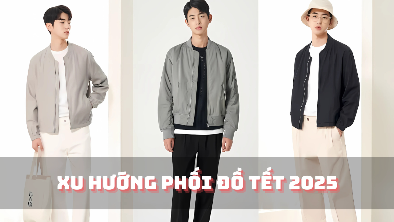 9+ Xu hướng phối đồ Tết 2025 cho nam đẹp và ấn tượng