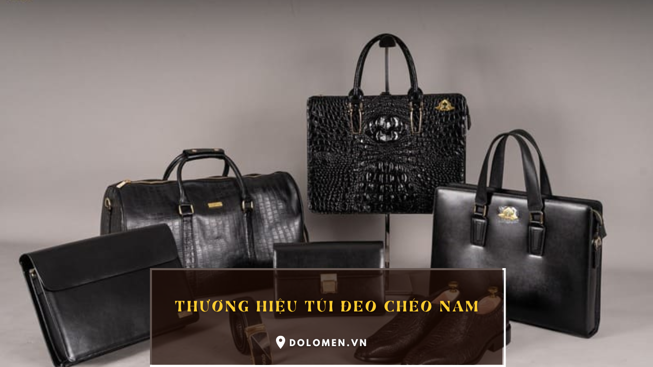 Top 10 Thương Hiệu Túi Đeo Chéo Nam Phong Cách, Chất Lượng Nhất