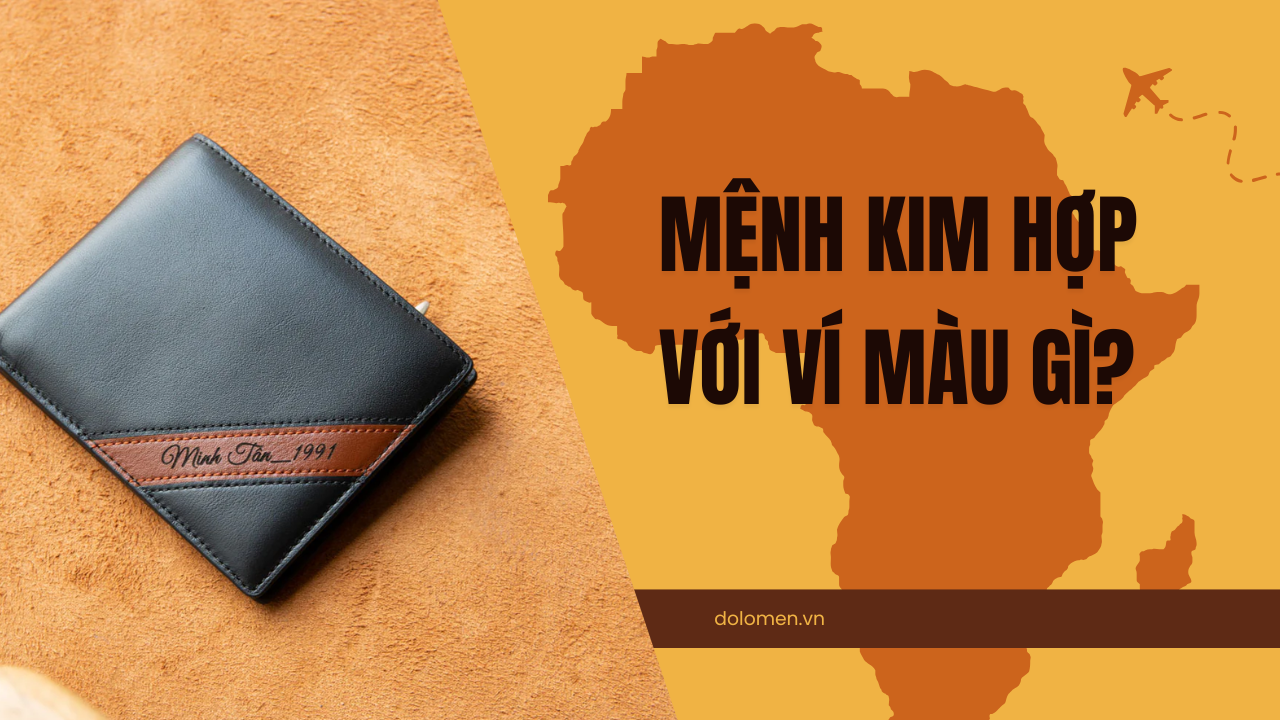 Mệnh kim hợp với ví màu gì? Bí kíp chọn ví hút tài lộc