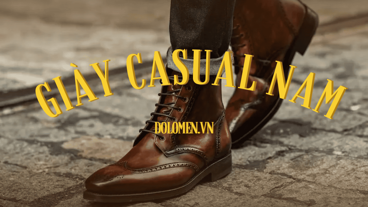 Giày casual nam là gì? Các mẫu giày casual nam nên sở hữu