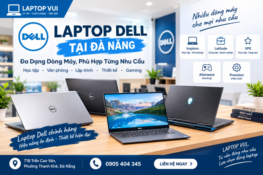 LapTop DELL - Đa Dạng Dòng Máy Phù Hợp Từng Nhu Cầu