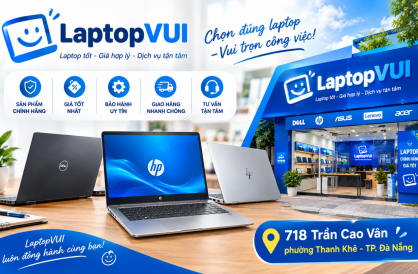 LapTopVUI Có Thể Hỗ Trợ Những Nhu Cầu Gì Của Khách Hàng?