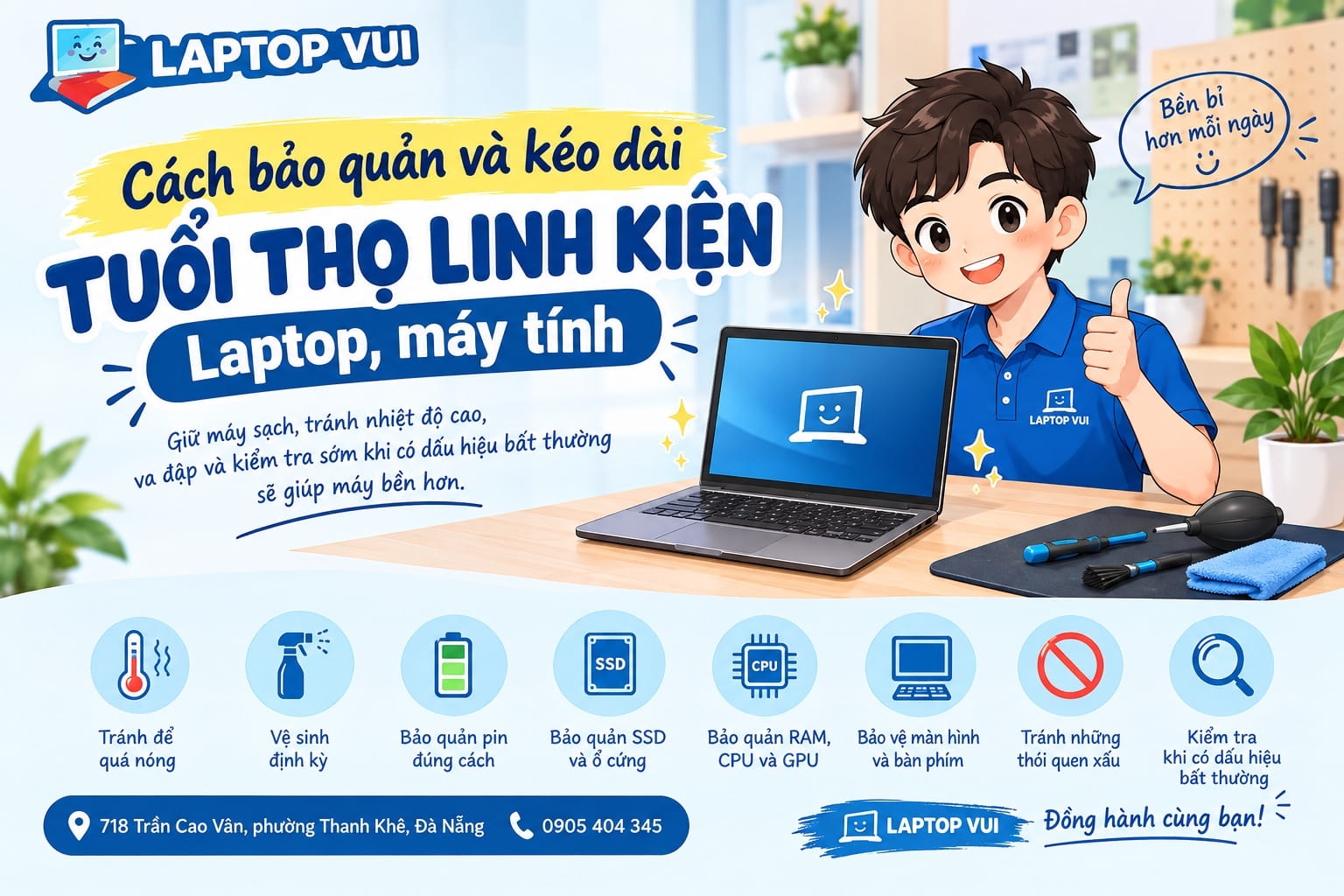 Cách Bảo Quản Và Kéo Dài Tuổi Thọ Linh Kiện LapTop, Máy Tính