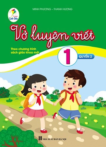 Bộ luyện viết theo chương trình cánh diều, kết nối (Bộ 2 cuốn)
