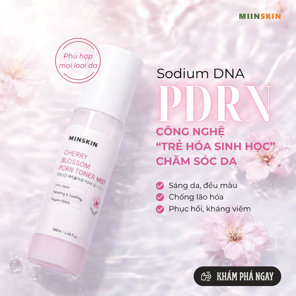PDRN – CÔNG NGHỆ CHĂM SÓC LÀN DA 