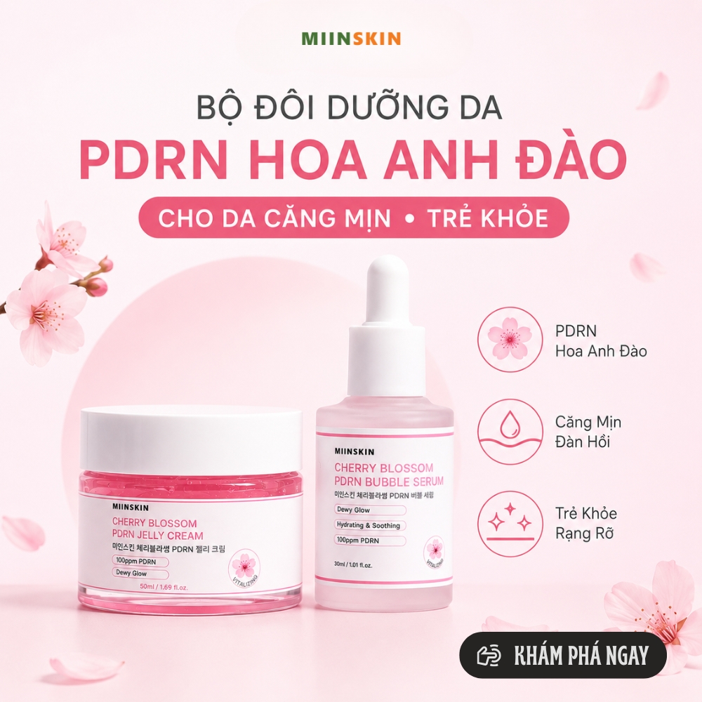 BỘ ĐÔI DƯỠNG DA PDRN HOA ANH ĐÀO MIINSKIN CHO DA CĂNG MỊN TRẺ KHỎE