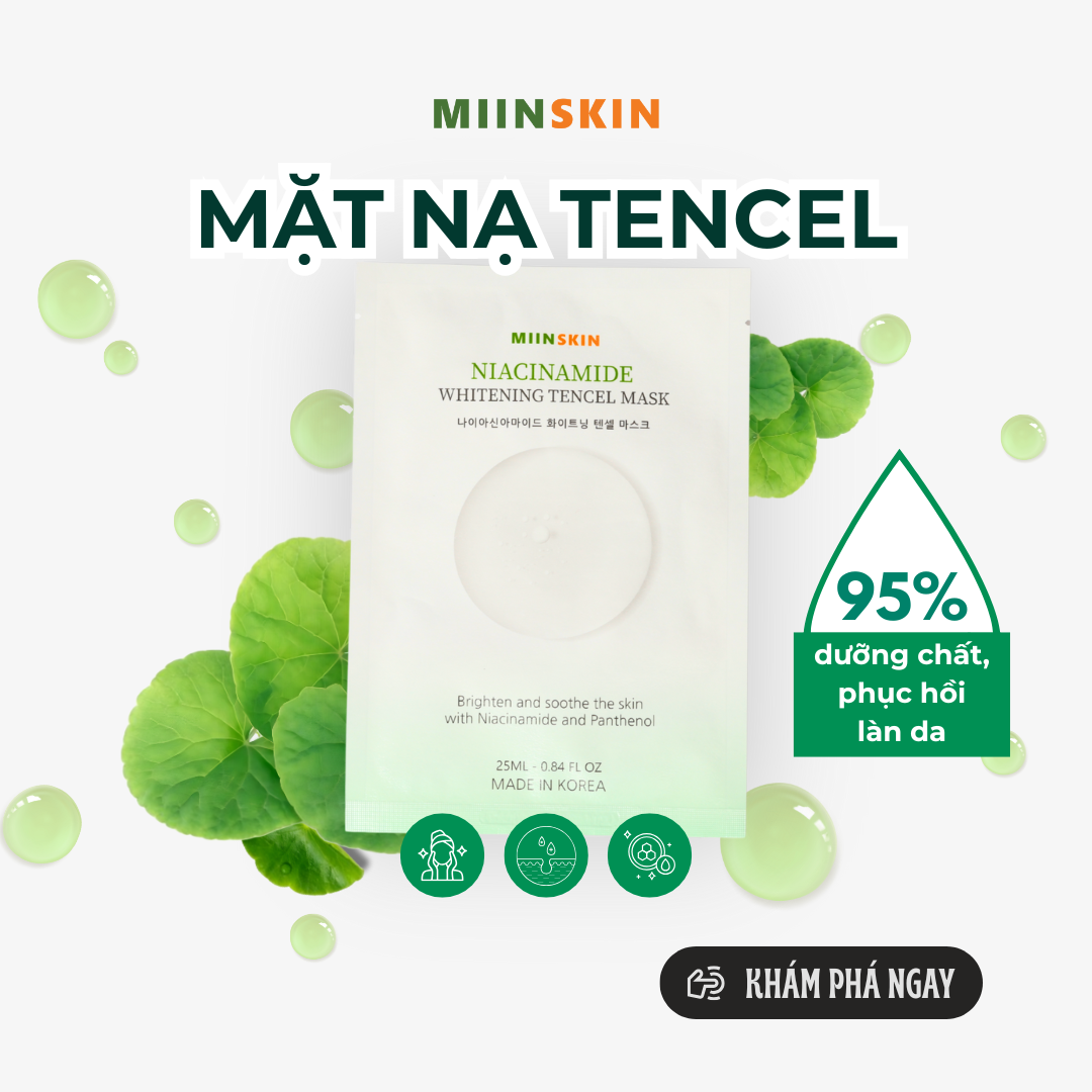 MẶT NẠ DƯỠNG SÁNG DA - NÊN ƯU TIÊN DẠNG TENCEL HAY MẶT NẠ GIẤY?