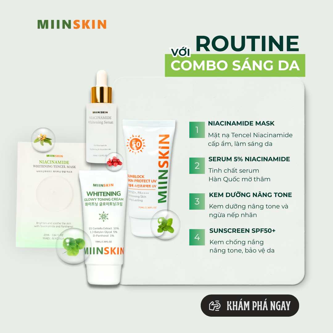 ROUTINE SÁNG – TỐI VỚI COMBO MIINSKIN: DA BẬT TONE, DA MỊN HƠN?