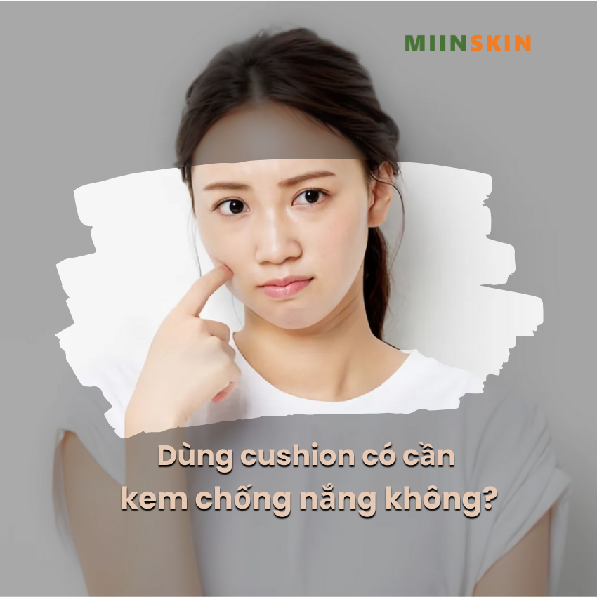 Dùng cushion có cần kem chống nắng không?