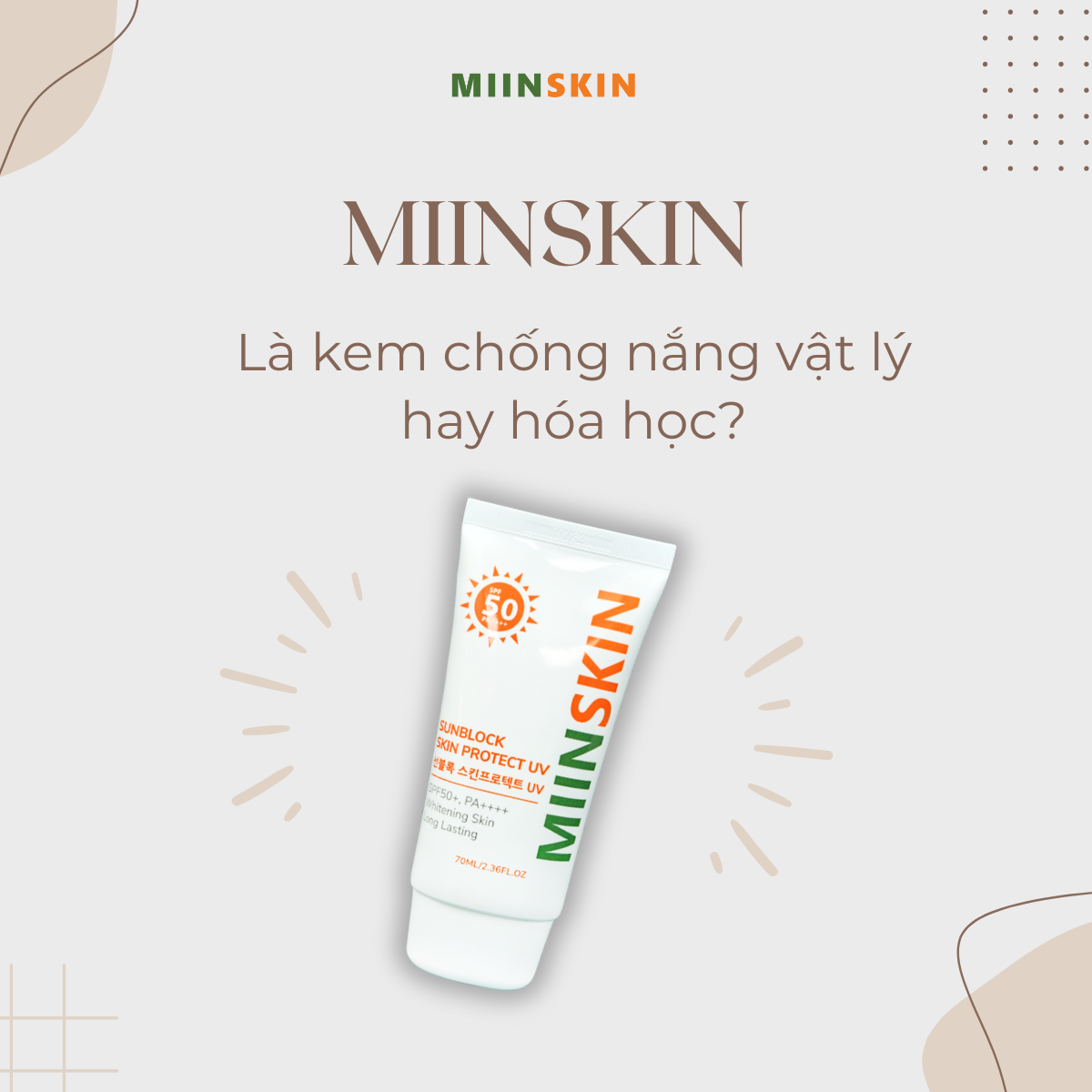 Miinskin là kem chống nắng vật lý hay hóa học?