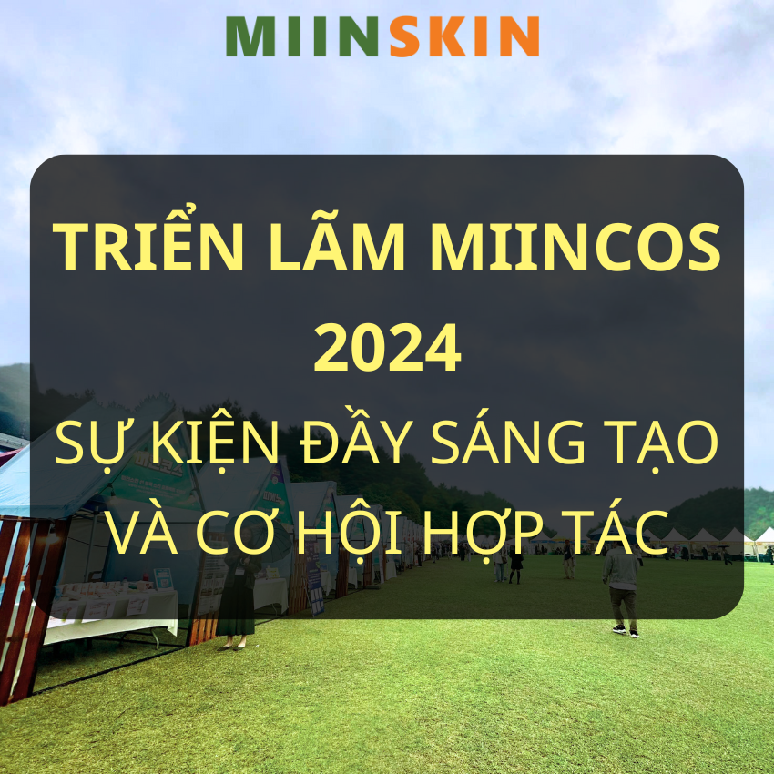 Triển Lãm Miincos 2024 Tại Cheongju - Hàn Quốc