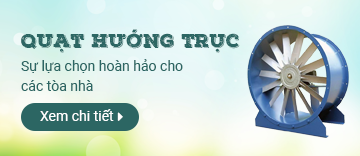 Quạt Hướng Trục Tròn