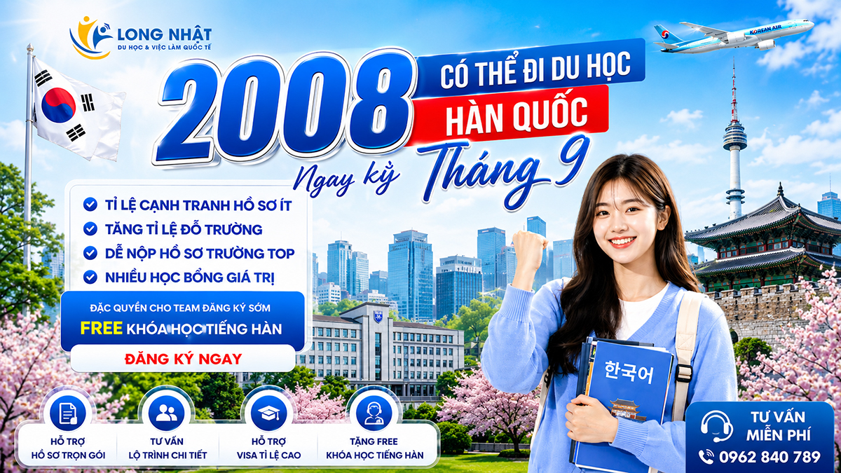 2K8 Có Thể Du Học Hàn Quốc Ngay Kỳ Tháng 9/2026 – Không Cần Chờ Cuối Năm!