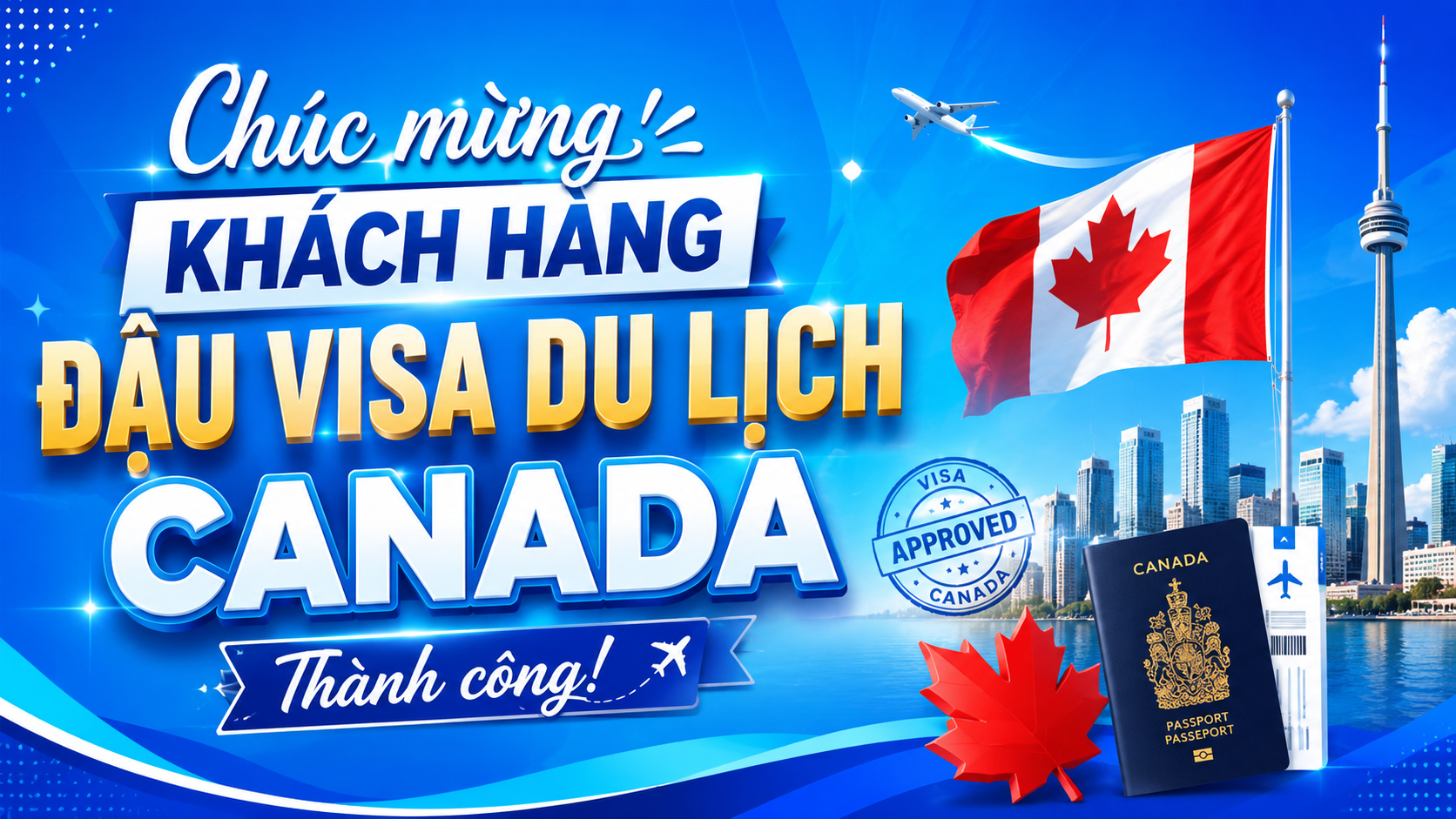 Chúc Mừng Khách Hàng Đậu Visa Du Lịch Canada Thăm Con Thành Công