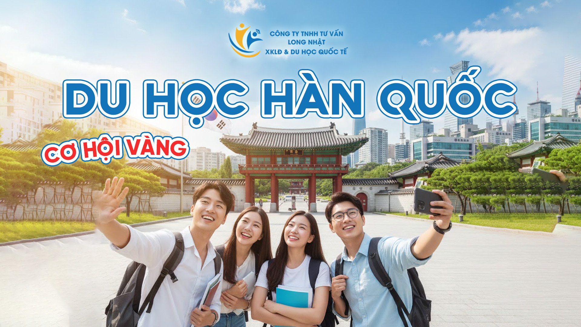 Du Học Hàn Quốc 2026: Lộ Trình, Chi Phí, Điều Kiện & Bí Quyết Thành Công