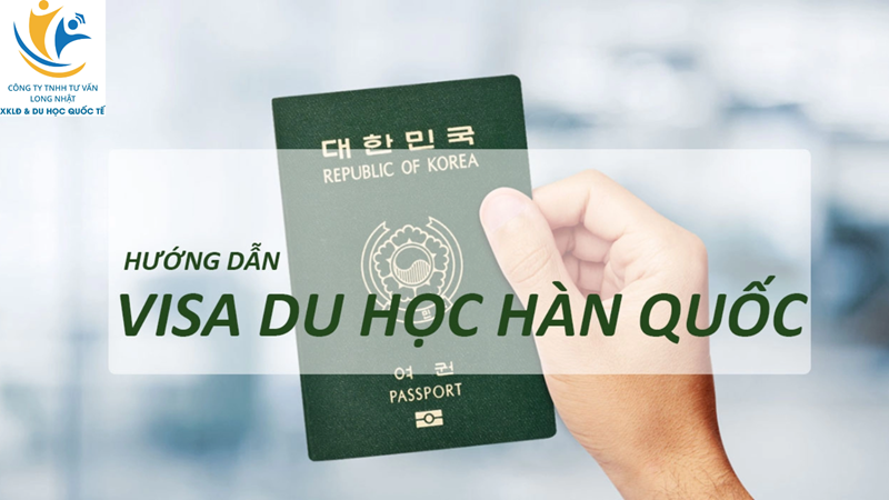 HƯỚNG DẪN VISA DU HỌC HÀN QUỐC