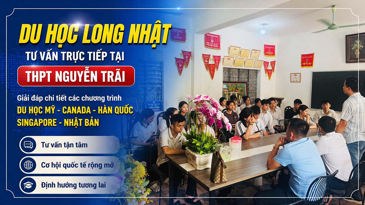 Du học Long Nhật Gặp Gỡ Học Sinh THPT Nguyễn Trãi