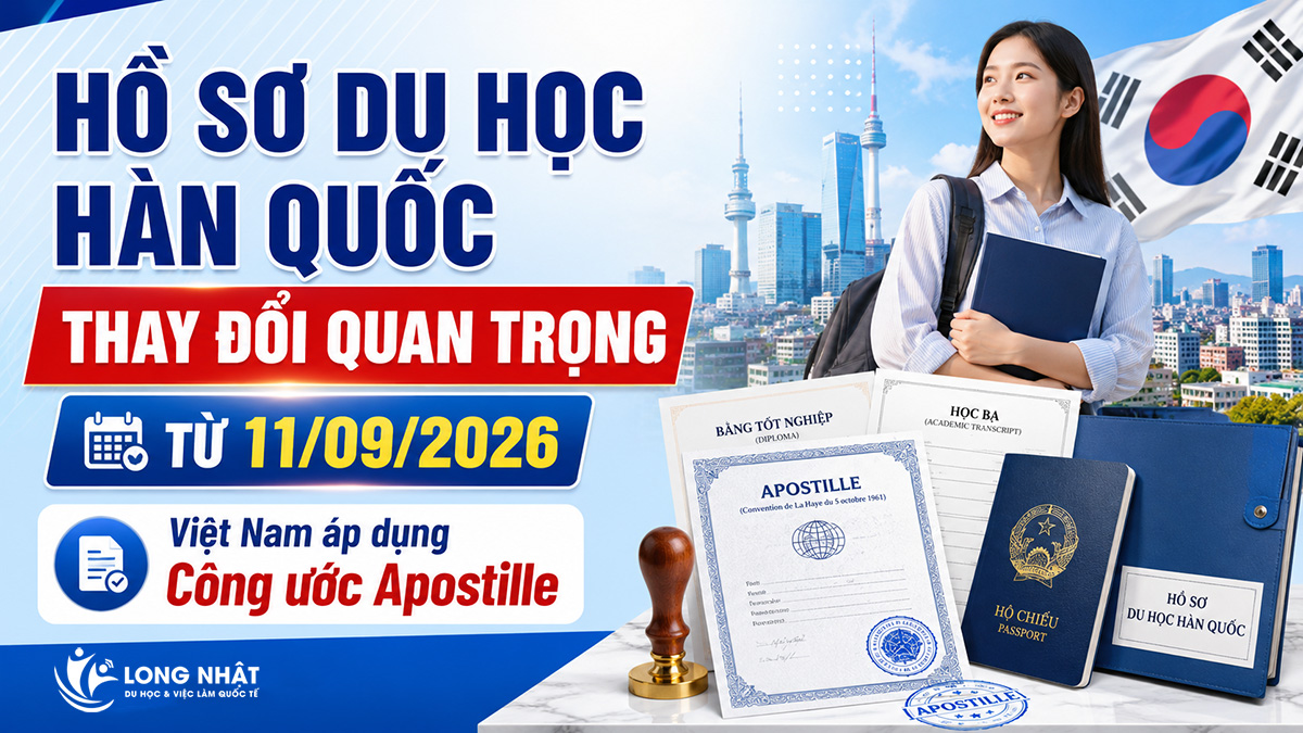 Hồ sơ du học Hàn Quốc thay đổi từ ngày 11/09/2026