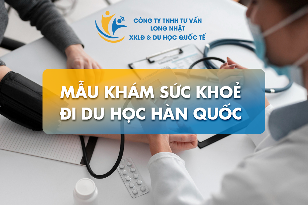 MẪU KHÁM SỨC KHOẺ ĐI HÀN QUỐC MỚI NHẤT 2026 – Hướng Dẫn Từ A–Z