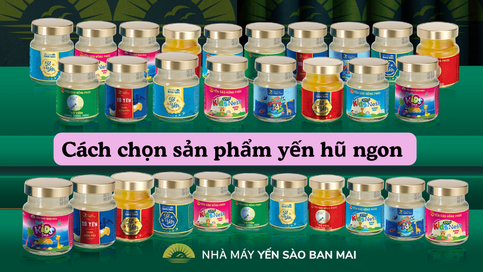 Làm sao để chọn được hũ yến chưng có vị ngon?
