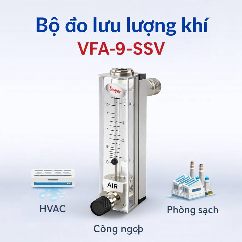 ộ đo lưu lượng khí VFA-9-SSV
