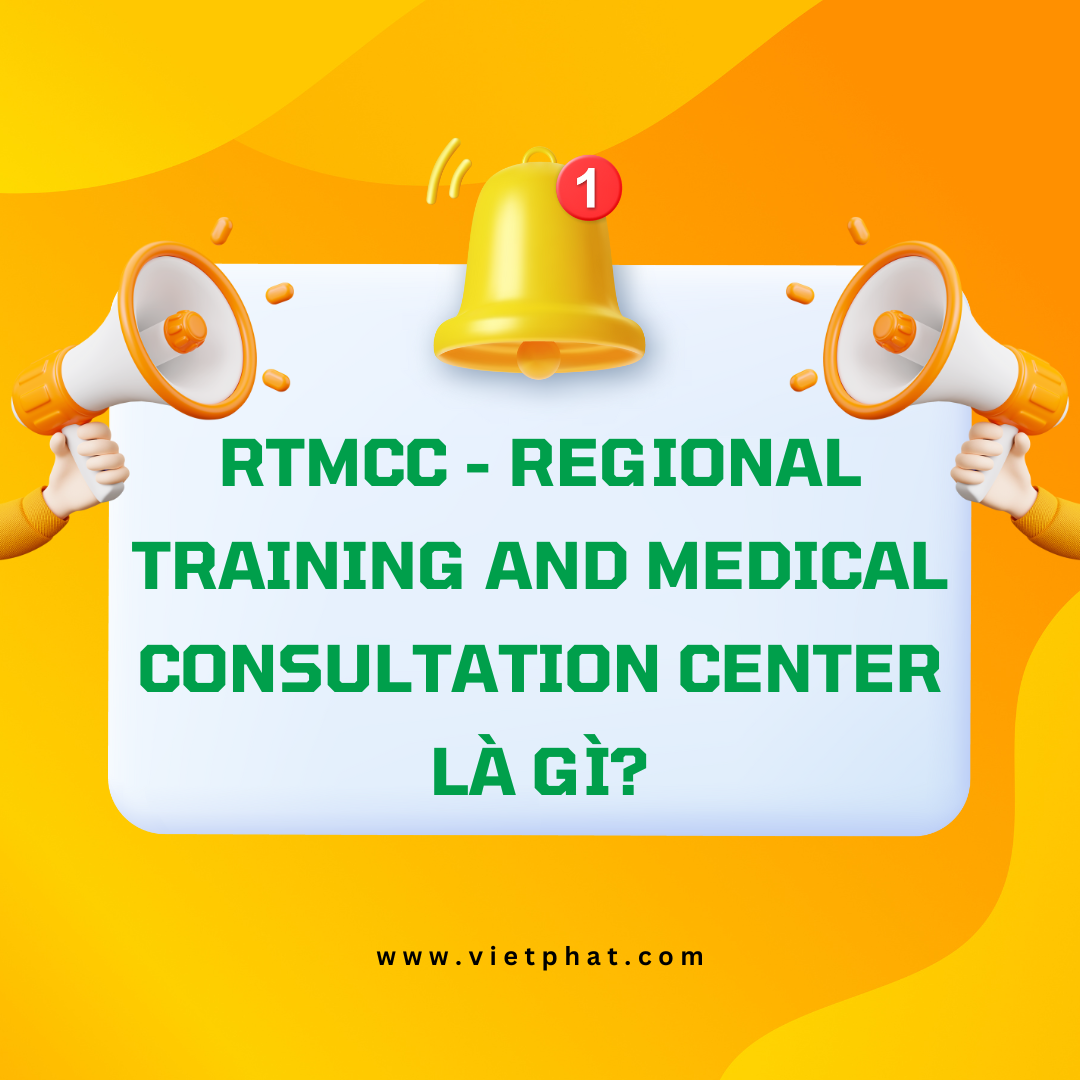 RTMCC - Regional Training and Medical Consultation Center là gì?