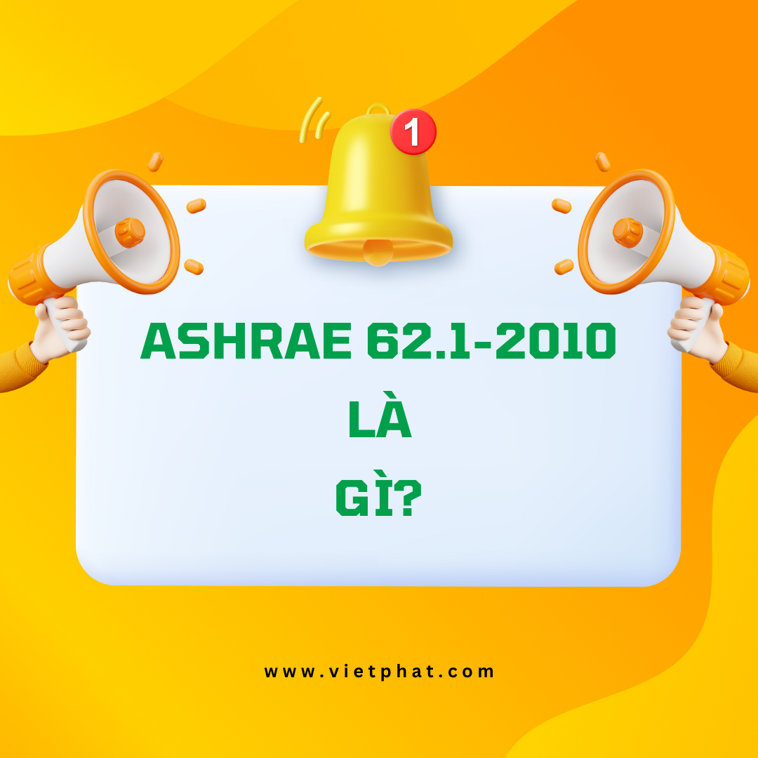 ASHRAE 62.1-2010 là gì